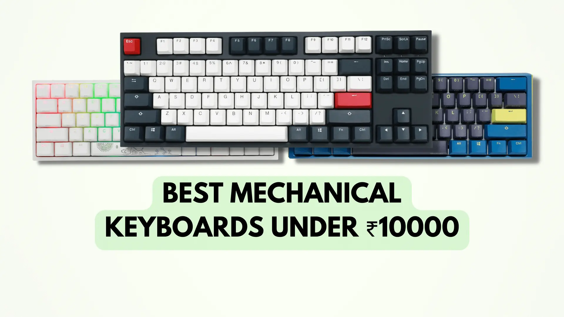 Best Mechanical Keyboards under 10000 in 2022 Yantragyan
